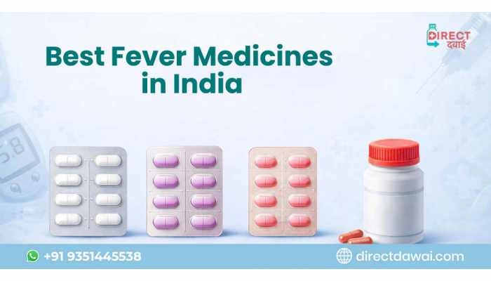 Top Fever Medicines in India for Adults & Kids– Doctor Recommended